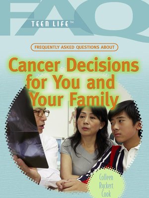 cover image of Frequently Asked Questions About Cancer Decisions for You and Your Family